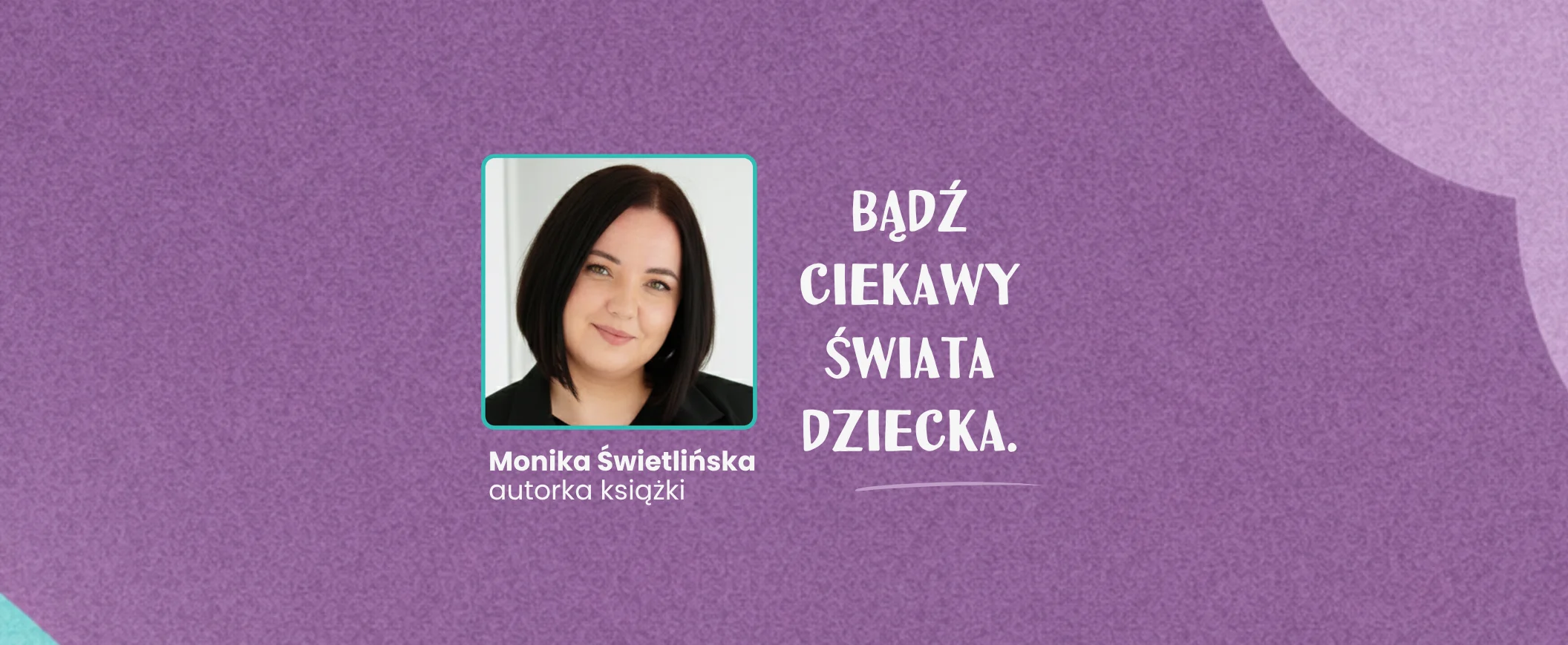 Bądź ciekawy świata dziecka. Jak rozmawiać z nim o Internecie? Projekt WIFIK